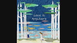 Jiye Kim   Love Is Anywhere