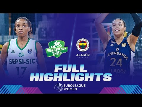 ACS Sepsi-SIC v Fenerbahce Alagoz Holding | Full Game Highlights | EuroLeague Women 2023-24