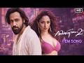 Awarapan 2 Song Emraan Hashmi Disha Patani Tamannaah Bhatia Item Song Vishesh Bhatt 2026