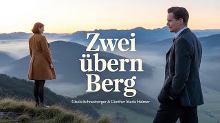 Zwei Übern Berg | Drama | Riccardo Angelini,Lena Baader,Günther Maria Halmer | DE Film 2011