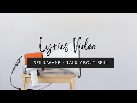 FSL 39. Sfilikwane & Adubs Dokotela - Talk About Sfili (Official Lyrics Video)