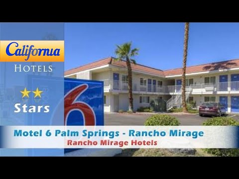Motel 6 Palm Springs - Rancho Mirage, Rancho Mirage Hotels - California