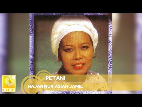 , title : 'Hajar Nur Asiah Jamil - Petani (Official Audio)'