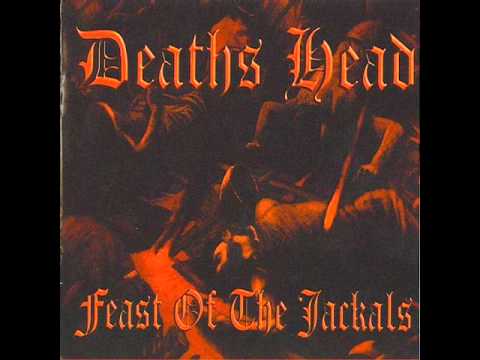 Deaths Head   Feast of the Jackals