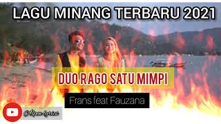 Download lagu LAGU MINANG TERBARU DUO RAGO SATU MIMPI FRANS FEAT... mp3