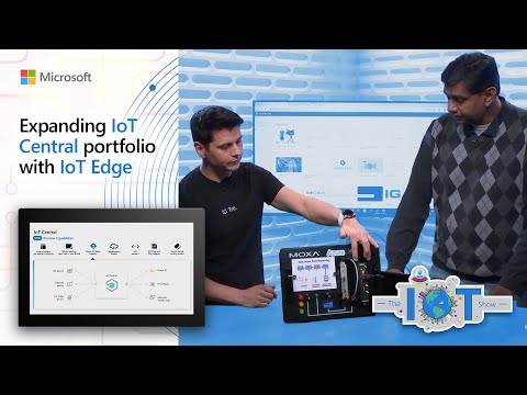 Expanding Azure IoT Central Portfolio with IoT Edge