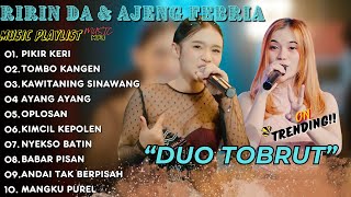 Download lagu PLAYLIST LAGU RIRIN DA & AJENG FEBRIA PIKIR KERII || AYANG AYANG TEMEN DIPERJALANAN | TOMBO KANGEN mp3
