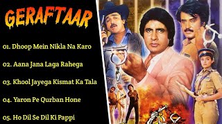 Geraftaar Movie All Songs~Amitabh Bachchan~Poonam Dhillon~Madhavi~MUSICAL WORLD