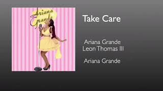Ariana grande - Take Care ft Leon Thomas III