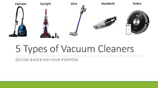 Vacuum Cleaners Types | Which type of vacuum cleaner to buy?