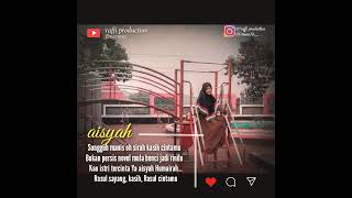 Download lagu Story wa Aisyah mp3 Download lagu Story wa Aisyah mp3