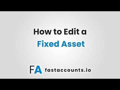 How to edit a fixed asset in Fast Accounts