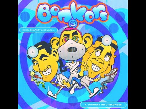 BONKERS 3 [FULL ALBUM 222:25 MIN] 1997 CD1+CD2+CD3+TRACKLIST "A JOURNEY INTO MADNESS" HQ HD QUALITY