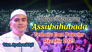 Download lagu Sholawat Populer Azzahir 2023 | Assubahubada | Full Lirik mp3