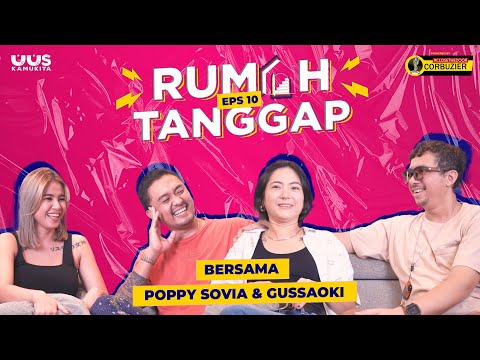 EPS 10. RUMAH TANGGAP BERSAMA POPPY SOVIA & GUSSAOKI | 21+