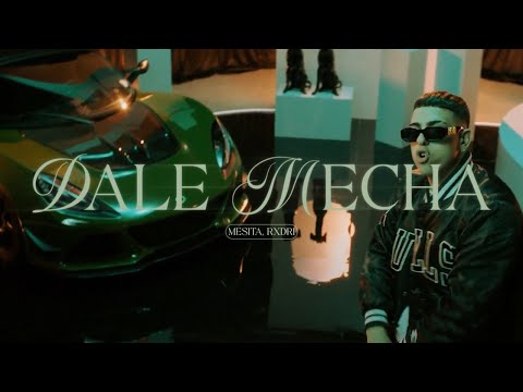 MESITA - DALE MECHA (Video Oficial)