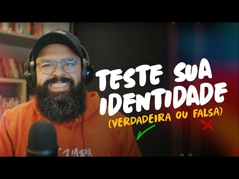 TESTE SUA IDENTIDADE (verdadeira ou falsa) - Podcast Copiando Jesus
