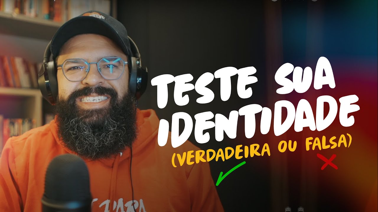 TESTE SUA IDENTIDADE (verdadeira ou falsa) - Podcast JesusCopy