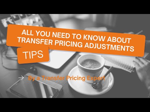 All you need to know about Transfer Pricing adjustments