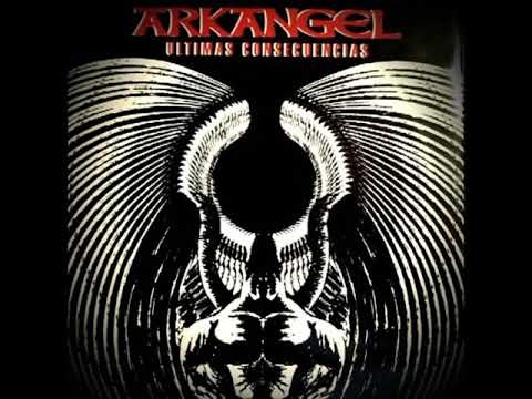 Arkangel - Ultimas consecuencias [Full Album ● Año 2001]