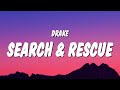 Drake Search Rescue Lyrics