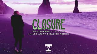 Will Sparks - Closure (Miles Away & Kalide Remix)