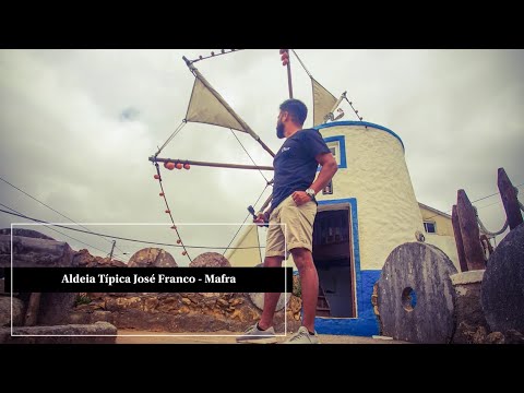 Aldeia Típica José Franco - Mafra ( Typical Village of José Franco )