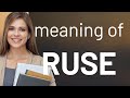 Ruse | meaning of RUSE