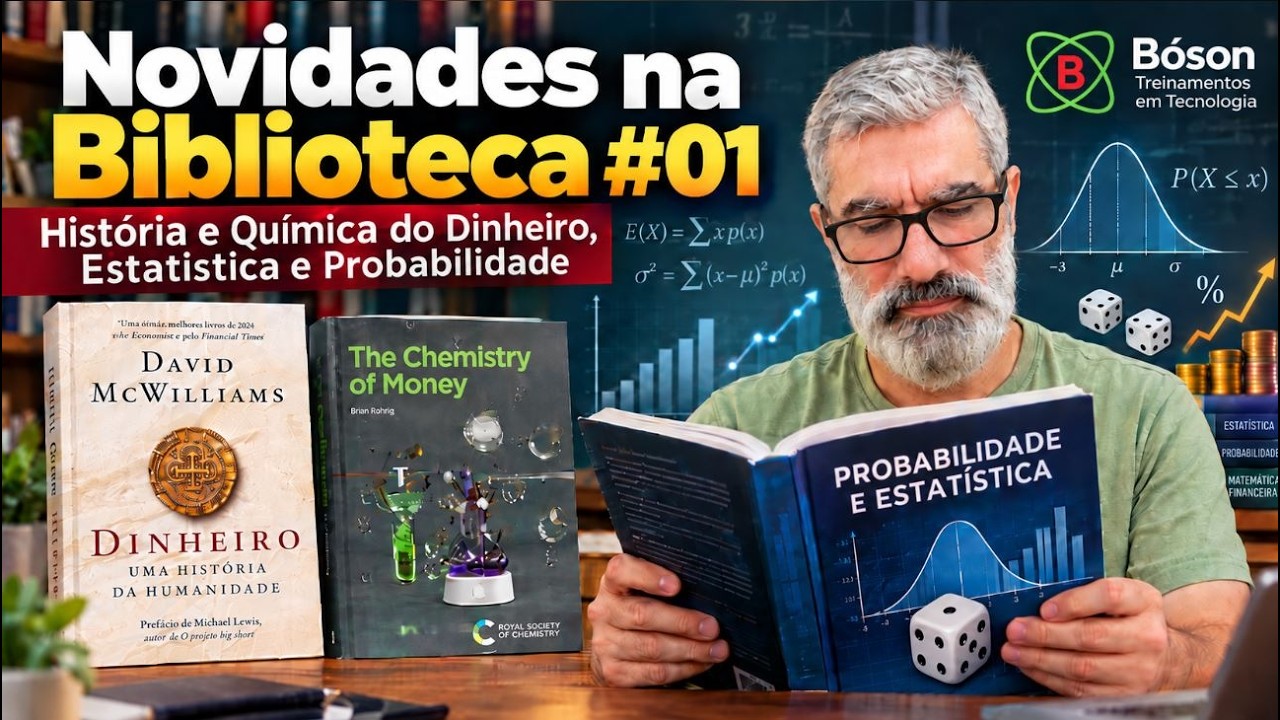 Novidades na Biblioteca 01: História e Química do Dinheiro, Estatística e Probabilidade.