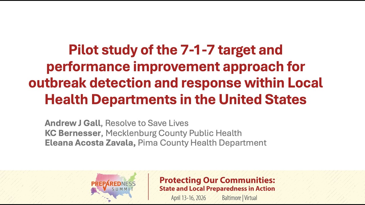 2026 Preparedness Summit: Pilot study of 7-1-7 within Local Health Departments in the United States