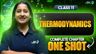 Thermodynamics in One Shot | NCERT Class 11 Chemistry Full Chapter-5 Revision | CBSE 2024-25