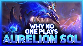 Why People STILL Don't Play Aurelion Sol | League Of Legends