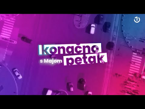 Konačno petak sa Majom - 05.12.2025.