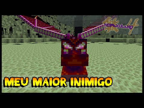 Meu Maior Inimigo: Chaos Dragon - Nofaxuland 4 #58 (Minecraft + Mods 1.7.10)
