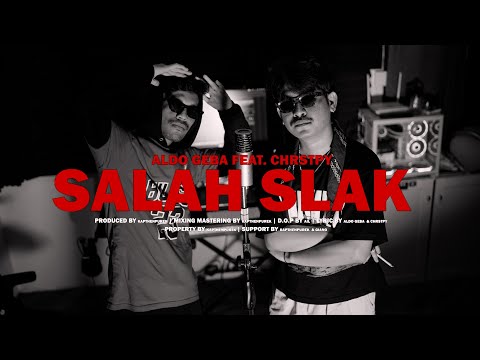 Aldo Geba - SALAH SLAK - Feat. CHRSTPY ( MV )