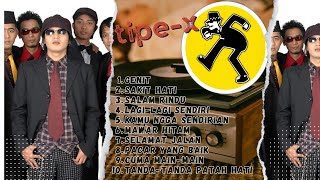 Download lagu TIPE X ❗ 10 LAGU TERPOPULER TIPE X | ALBUM TERBAIK | SALAM RINDU | GENIT | MAWAR HITAM mp3