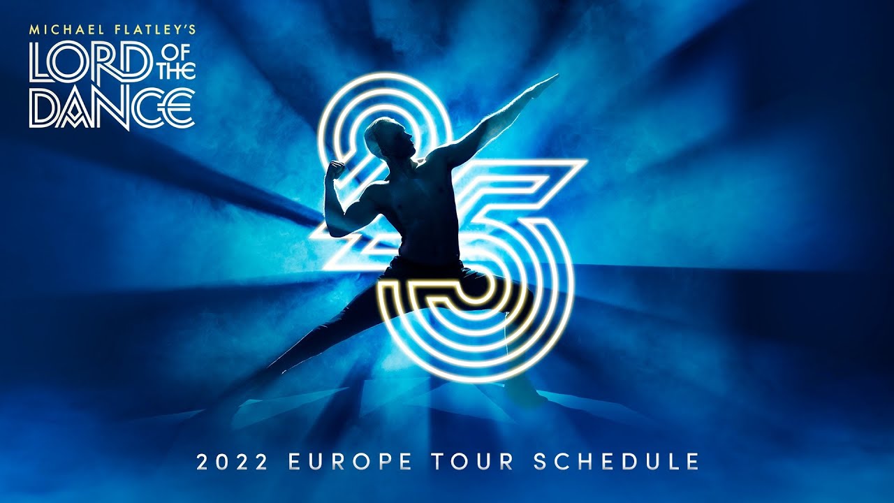 Lord of the Dance: 25th Anniversary 2022 European Tour Announcement