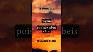 Vigiai, irmãos ☀️(verso 2) #Ccb #Hinos #Vigiai #Deus #LucasSiquelli #Tempo # #Conforto #HinosCcb
