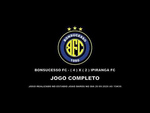Bonsucesso FC (4) X (2) Ipiranga FC