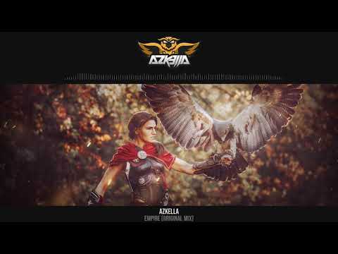 Azkella - Empire (Original Mix)