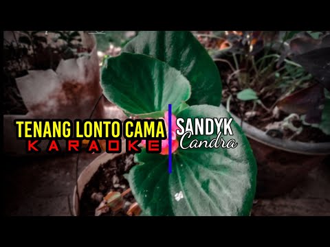 "TENANG LONTO CAMA "Karaoke version