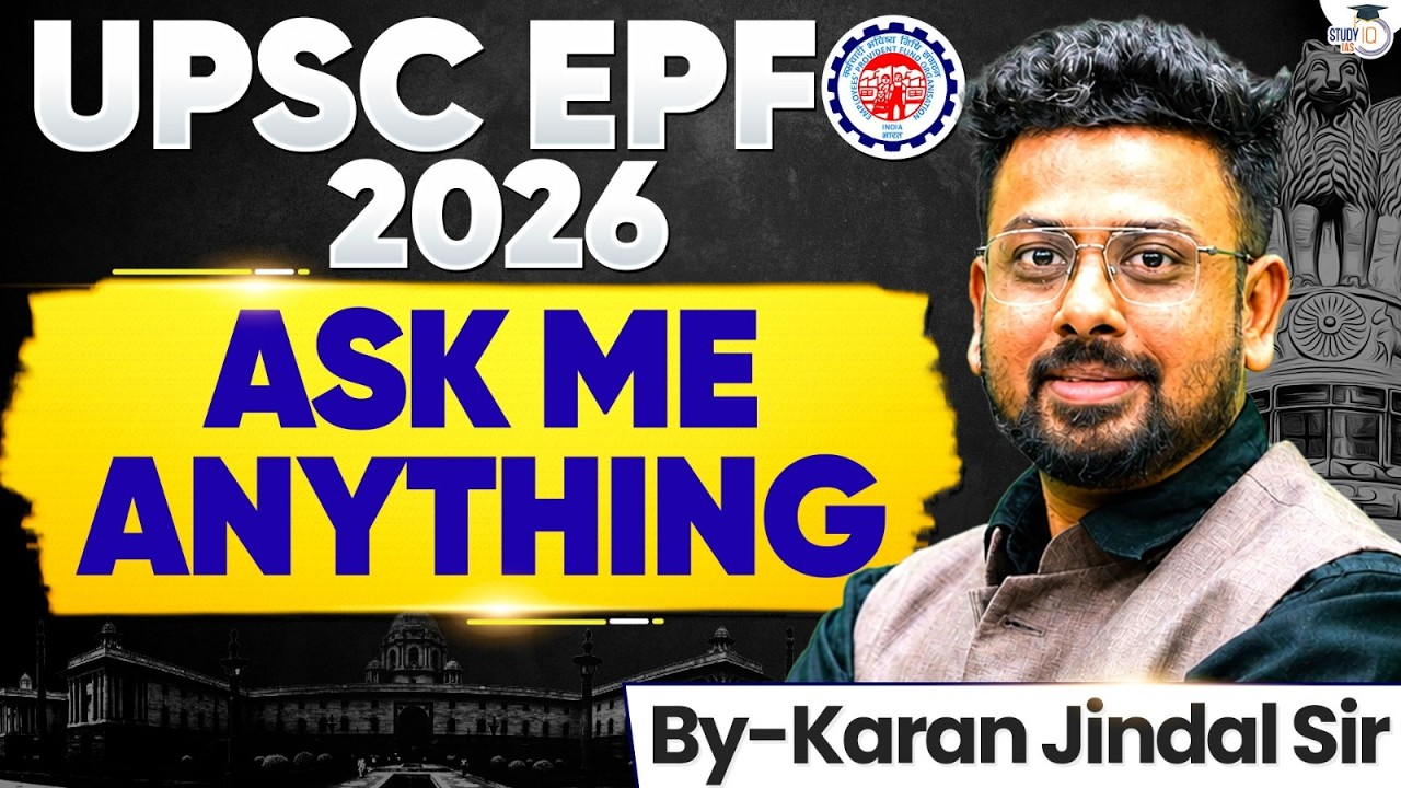 EPFO Exam 2026: Your Questions Answered! | Strategy, Syllabus & Preparation Plan | StudyIQ IAS