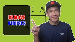 Easy Ways to Remove Viruses from your Android Phone