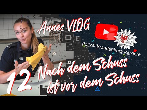 Annes VLOG -  12 Nach dem Schuss ist vor dem Schuss // POLIZEIKARRIERE
