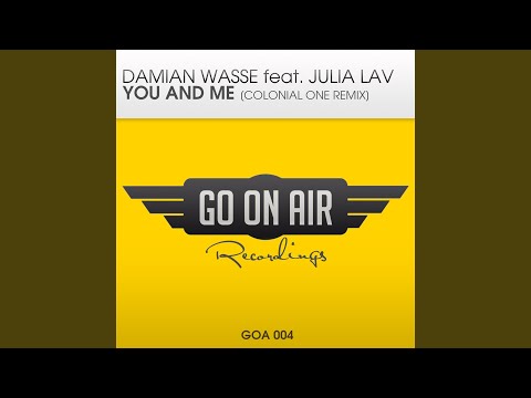 You and Me (Colonial One Remix)