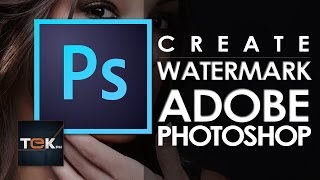 How to Create Watermark in Adobe Photoshop CC