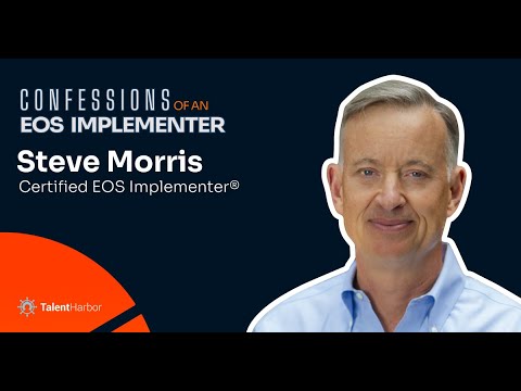 Confessions of an EOS Implementer - with Steve Morris and Ryan Hogan
