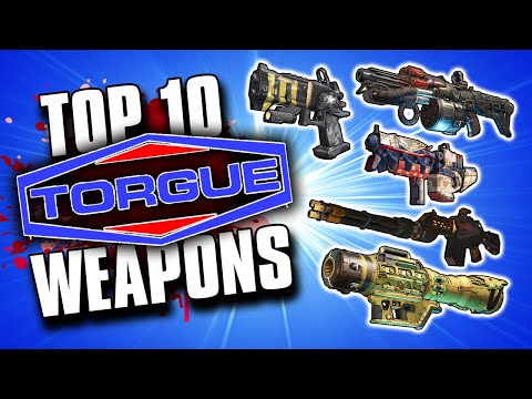 The Top 10 BEST TORGUE Weapons in Borderlands History