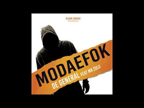 De General ft. Mr Zulu - Modaefork
