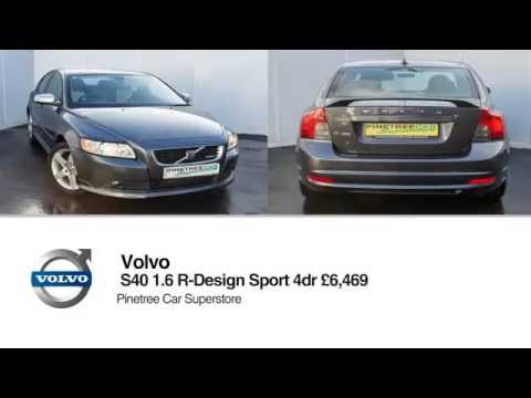 Pinetree car superstore reviews Volvo S40 1.6 R Design Sport 4dr.